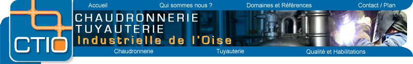 CTIO : chaudronnerie et tuyauterie industrielle de l'oise