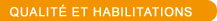 Qualit et habilitations